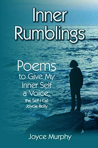 Inner Rumblings by Joyce murphy